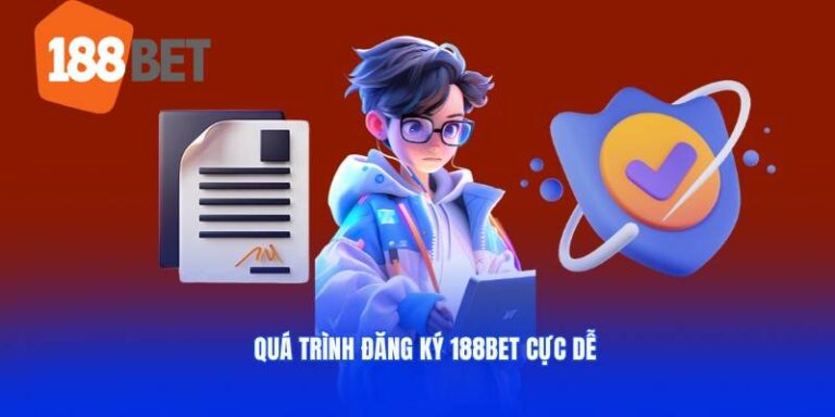 Huớng Dẫn Chi Tiết Cách Đăng Ký 188bet Chỉ Vài Bước Cơ Bản